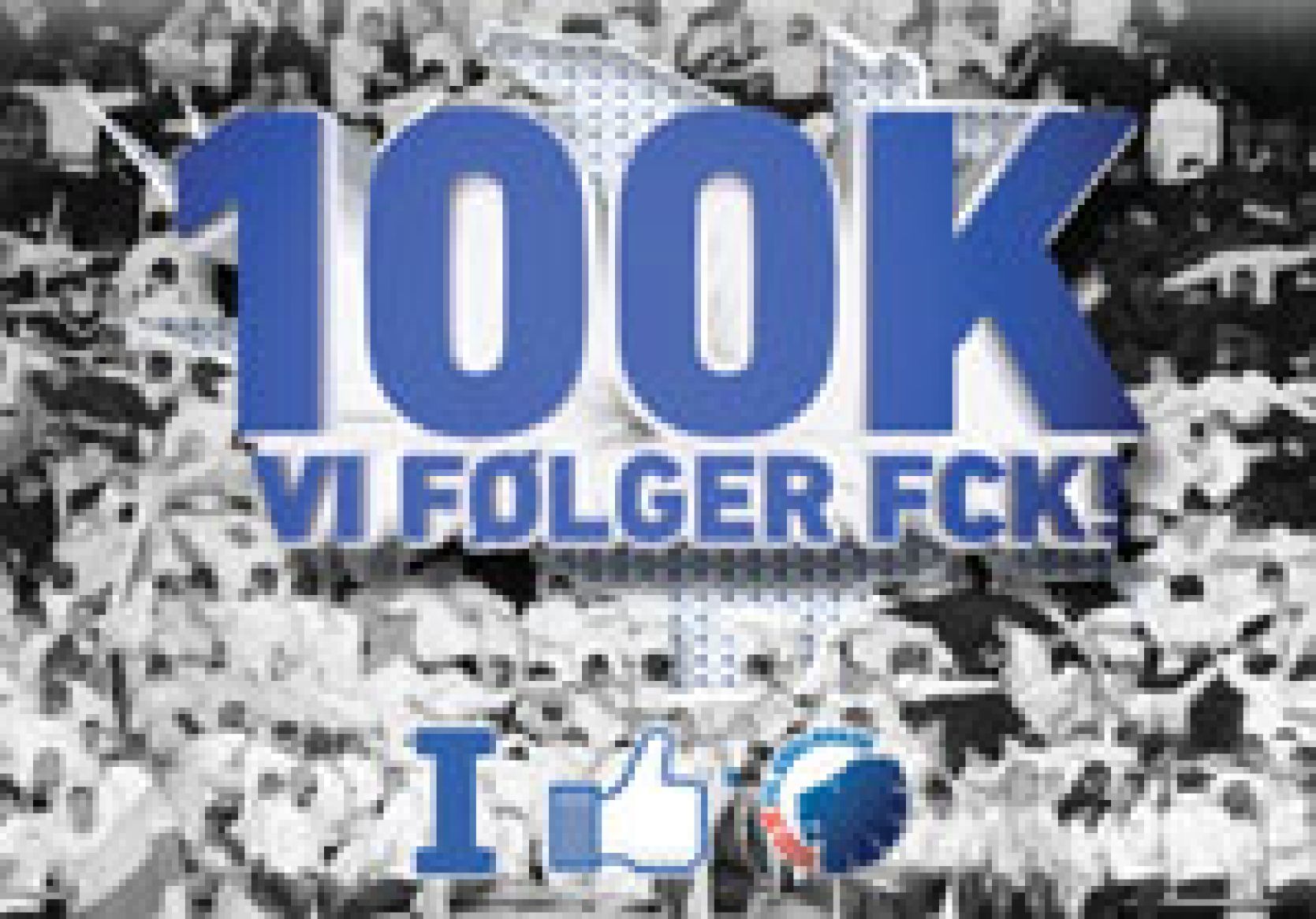 Over 100.000 følger FCK på Facebook