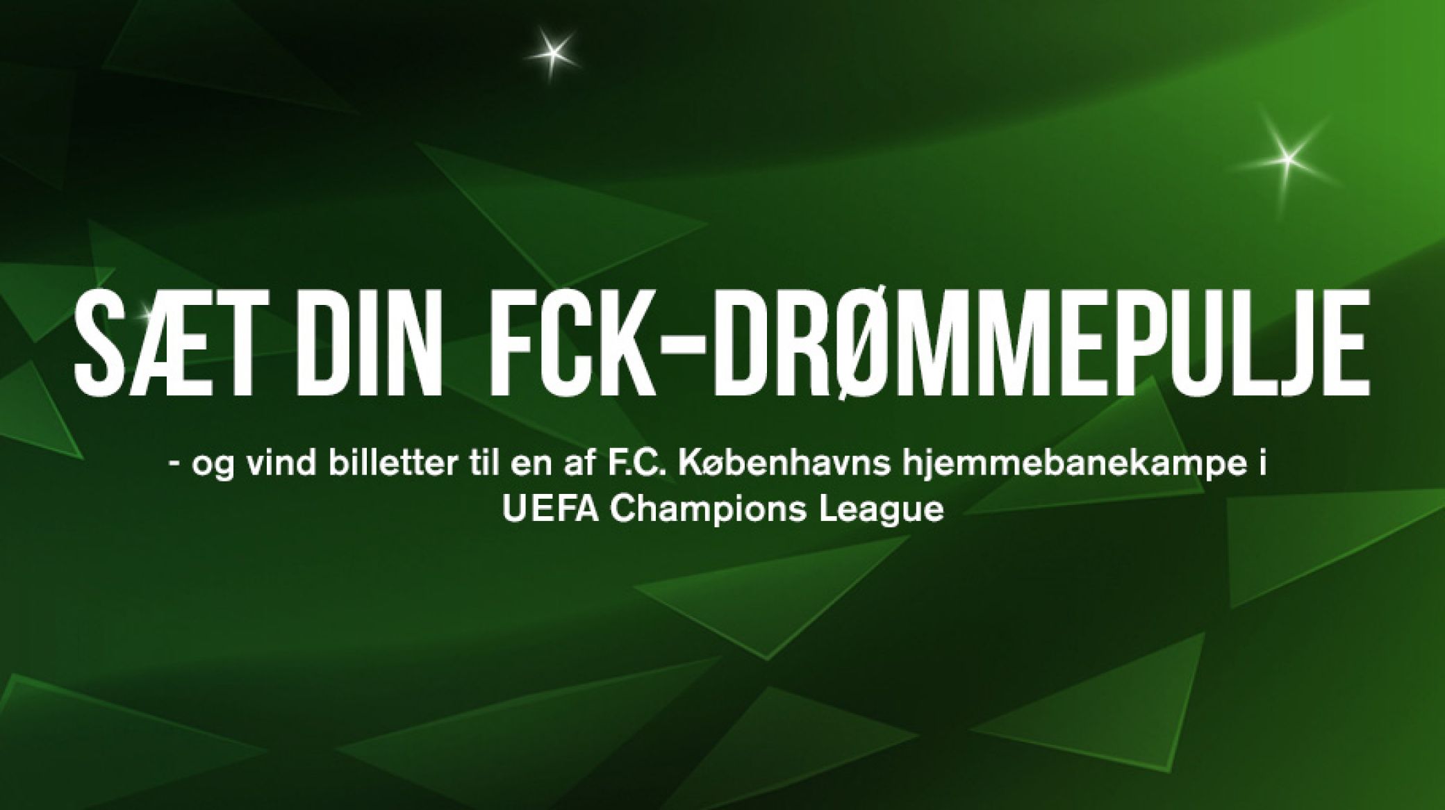 Sæt din FCK-Drømmepulje og vind billetter til UEFA Champions League