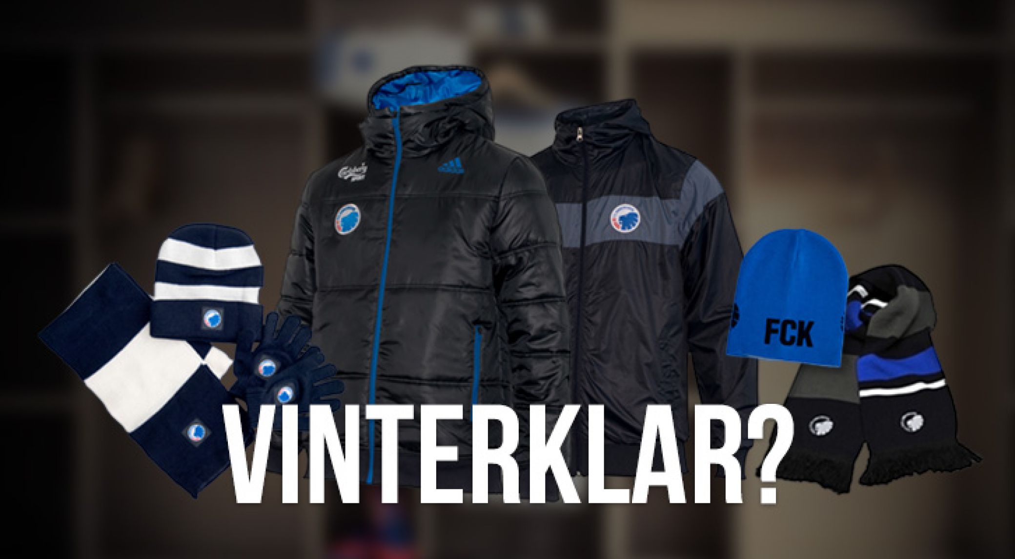 Bliv vinterklar i FCK MegaStore