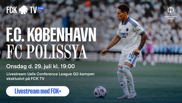Se F.C. København-FC Polissya på FCK TV