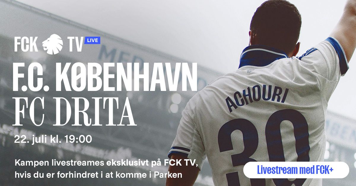 FCK TV livestreamer F.C. København-FC Drita FCK TV livestreamer F.C. København-FC Drita